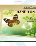 Bài thuyết trình Kiểm toán hàng tồn kho