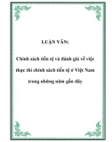 LUẬN VĂN: Chính sách tiền tệ và đánh giá về việc thực thi chính sách tiền tệ ở Việt Nam trong những năm gần đây