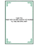 Luận Văn: MỘT SỐ VẤN ĐỀ CƠ BẢN VỀ NGHIỆP VỤ THỊ TRƯỜNG MỞ