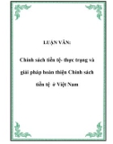 LUẬN VĂN: Chính sách tiền tệ- thực trạng và giải pháp hoàn thiện Chính sách tiền tệ ở Việt Nam