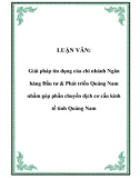 LUẬN VĂN: Giải pháp tín dụng của chi nhánh Ngân hàng Đầu tư & Phát triển Quảng Nam nhằm góp phần chuyển dịch cơ cấu kinh tế tỉnh Quảng Nam