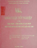 Khóa luận tốt nghiệp: Thực trạng, định hướng và giải pháp phát triển ngành dệt may xuất khẩu Việt Nam