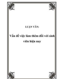 LUẬN VĂN: Vấn đề việc làm thêm đối với sinh viên hiện nay