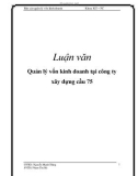 Luận văn: Quản lý vốn kinh doanh tại công ty xây dựng cầu 75