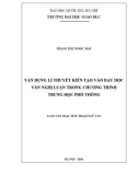 Tóm tắt Luận văn Thạc sĩ Sư phạm Ngữ văn: Vận dụng lí thuyết kiến tạo vào dạy học văn nghị luận trong chương trình trung học phổ thông