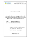 Khóa luận tốt nghiệp: Giải pháp nâng cao hiệu quả công tác tuyển dụng và đào tạo nguồn nhân lực của Công ty cổ phần Pizza Ngon