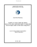 Luận văn Thạc sĩ Điện tử viễn thông: Nghiên cứu phát triển hệ thống phần cứng, phần mềm phát hiện và theo dõi chuyển động trên cơ sở công nghệ FPGA