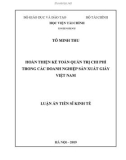 Luận án Tiến sĩ Kinh tế: Hoàn thiện kế toán quản trị chi phí trong các doanh nghiệp sản xuất giấy Việt Nam