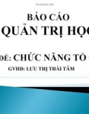 Báo cáo quản trị: Chức năng tổ chức