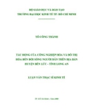 Luận văn Thạc sĩ Kinh tế: Tác động của công nghiệp hóa và đô thị hóa đến đời sống người dân trên địa bàn huyện Bến Lức - Tỉnh Long An