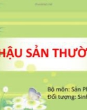 Bài giảng Hậu sản thường (Bộ môn Sản phụ khoa)