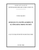 Luận văn Thạc sĩ ngành Tâm lý học: Đánh giá của người lao động về sự công bằng trong tổ chức