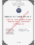 Khóa luận tốt nghiệp Quản trị kinh doanh: Định vị thương hiệu Công ty cà phê Đồng Xanh trong nhận thức của khách hàng tại Thành Phố Huế