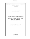 Luận án tiến sĩ Kinh tế: Giải pháp hoàn thiện hệ thống kiểm soát nội bộ Tập đoàn điện lực Việt Nam