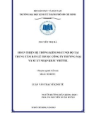 Luận văn Thạc sĩ Kinh tế: Hoàn thiện hệ thống kiểm soát nội bộ tại Trung tâm bán lẻ thuộc Công ty thương mại và xuất nhập khẩu Viettel