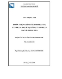 Luận văn Thạc sĩ Quản trị kinh doanh: Hoàn thiện chính sách marketing sản phẩm bao bì tại Công ty cổ phần bao bì Phong Nha