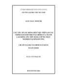 Luận văn Thạc sĩ Tài chính Ngân hàng: Các yếu tố tác động đến việc tiếp cận các chính sách hỗ trợ tài chính của người lao động yếu thế: Bằng chứng thực nghiệm tại Bình Dương