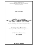 Luận văn Thạc sĩ Khoa học: Nghiên cứu ứng dụng thuật toán chặt cân bằng cho bài toán điều khiển cân bằng xe hai bánh