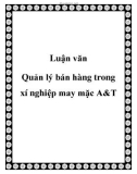 Luận văn Quản lý bán hàng trong xí nghiệp may mặc A&T