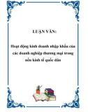 LUẬN VĂN: Hoạt động kinh doanh nhập khẩu của các doanh nghiệp thương mại trong nền kinh tế quốc dân