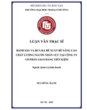 Luận văn Thạc sĩ Quản trị kinh doanh: Đánh giá và đưa ra đề xuất để nâng cao chất lượng nguồn nhân lực tại Công Ty Cổ phần Giao hàng tiết kiệm