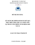 Luận văn Thạc sĩ Kinh tế: Xây dựng hệ thống đánh giá kết quả thực hiện công việc của nhân viên tại Trung tâm Thông tin di động khu vực II