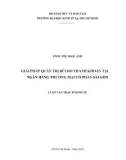 Luận văn Thạc sĩ Kinh tế: Giải pháp quản trị rủi ro thanh khoản tại Ngân hàng thương mại cổ phần Sài Gòn