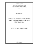 Luận án Tiến sĩ Nhân học: Nghi lễ gia đình của người Mường ở xã Cẩm Lương, huyện Cẩm Thủy, tỉnh Thanh Hóa