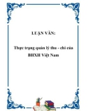 Luận văn cao học: Thực trạng quản lý thu - chi của BHXH Việt Nam