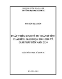 Luận văn Thạc sĩ Kinh tế chính trị: Phát triển kinh tế tư nhân ở tỉnh Thái Bình giai đoạn 2001-2010 và giải pháp đến năm 2020