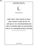 Tóm tắt luận văn Thạc sĩ Y tế công cộng: Kiến thức, thực hành an toàn thực phẩm và một số yếu tố liên quan của người kinh doanh thức ăn đường phố tại thành phố Thuận An, tỉnh Bình Dương năm 2020