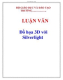 LUẬN VĂN: Đồ họa 3D với Silverlight