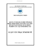 Luận văn Thạc sĩ Kinh tế: Hoàn thiện công tác quản lý hải quan đối với hoạt động nhập khẩu nguyên vật liệu để sản xuất hàng xuất khẩu, nghiên cứu tại tỉnh Đồng Nai