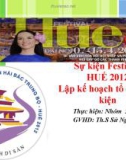 báo cáo đề tài môn tổ chức sự kiện Sự kiện Festival Huế 2012