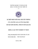 Tóm tắt Khóa luận tốt nghiệp khoa Văn hóa dân tộc thiểu số: Sự biến đổi ngôi nhà truyền thống của người Cao Lan ở xã Đại Phú, huyện Sơn Dương, tỉnh Tuyên Quang