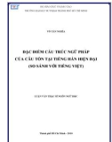 Luận văn Thạc sĩ Ngôn ngữ học: Đặc điểm cấu trúc ngữ pháp của câu tồn tại tiếng Hán hiện đại (so sánh với tiếng Việt)