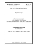 Tóm tắt Luận văn Thạc sĩ Quản lý công: Sử dụng công chức các cơ quan chuyên môn thuộc Ủy ban nhân dân tỉnh Thừa Thiên Huế