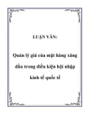 LUẬN VĂN: Quản lý giá của mặt hàng xăng dầu trong điều kiện hội nhập kinh tế quốc tế