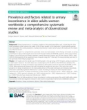 Prevalence and factors related to urinary incontinence in older adults women worldwide: a comprehensive systematic review and meta-analysis of observational studies