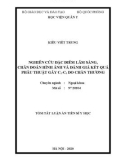 Tóm tắt luận án Tiến sĩ Y học: Nghiên cứu đặc điểm lâm sàng, chẩn đoán hình ảnh và đánh giá kết quả phẫu thuật gãy C1-C2 do chấn thương