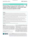 Relationships among mental health, social capital and life satisfaction in rural senior older adults: A structural equation model