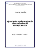 Luận văn Thạc sĩ Văn học: Đặc điểm tiểu thuyết, truyện ngắn của Nguyễn Văn Xuân