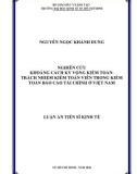 Luận án Tiến sĩ Kinh tế: Nghiên cứu khoảng cách kỳ vọng kiểm toán: Trách nhiệm kiểm toán viên trong kiểm toán báo cáo tài chính ở Việt Nam