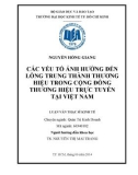 Luận văn Thạc sĩ Kinh tế: Xác định các yếu tố ảnh hưởng đến lòng trung thành thương hiệu trong cộng đồng thương hiệu trực tuyến tại Việt Nam