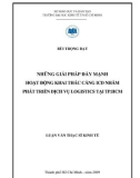 Luận văn Thạc sĩ Kinh tế: Những giải pháp đẩy mạnh hoạt động khai thác cảng ICD nhằm phát triển dịch vụ logistics tại TP. HCM