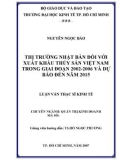 Luận văn Thạc sĩ Kinh tế: Thị trường Nhật Bản đối với xuất khẩu thủy sản Việt Nam trong giai đoạn 2002-2006 và dự báo đến năm 2015