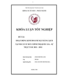 Tóm tắt Khóa luận tốt nghiệp khoa Xuất bản - Phát hành: Hoạt động kinh doanh lịch tại Nhà xuất bản Chính trị quốc gia – Sự thật 2011-2013