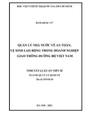 Tóm tắt luận án Tiến sĩ Quản lý kinh tế: Quản lý nhà nước về an toàn, vệ sinh lao động trong doanh nghiệp giao thông đường bộ Việt Nam