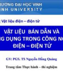 Bài giảng Vật liệu điện – điện tử: Vật liệu bán dẫn và ứng dụng trong công nghệ điện - điện tử