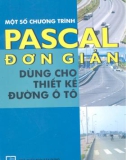 [Giao Thông Vận Tại] Lập Trình Pascal Đơn Giản Thiết Kế Đường Ô Tô - Ks.Doãn Hoa phần 1